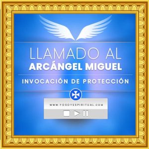 Invocación de Protección al Arcángel Miguel y su Espada de Fuego Azul